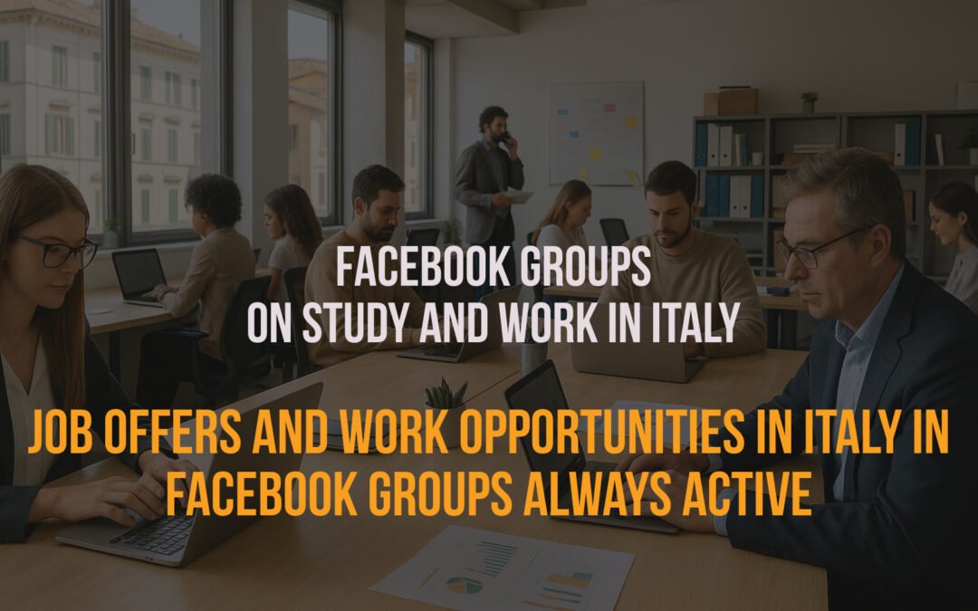Facebook Groups on Study and Work in Italy